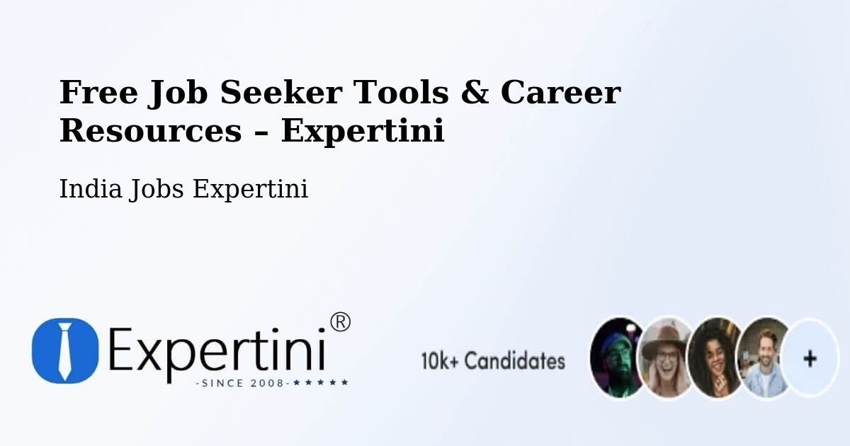 Free Job Seeker Tools & Career Resources – Chittoor - Chittoor, India Jobs Expertini